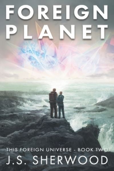 Cover for J. S. Sherwood · Foreign Planet (Paperback Book) (2021)