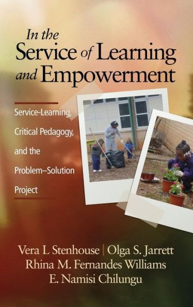 Cover for E. Namisi Chilungu · In the Service of Learning and Empowerment: Service-learning, Critical Pedagogy, and the Problem-solution Project (Hc) (Hardcover Book) (2014)