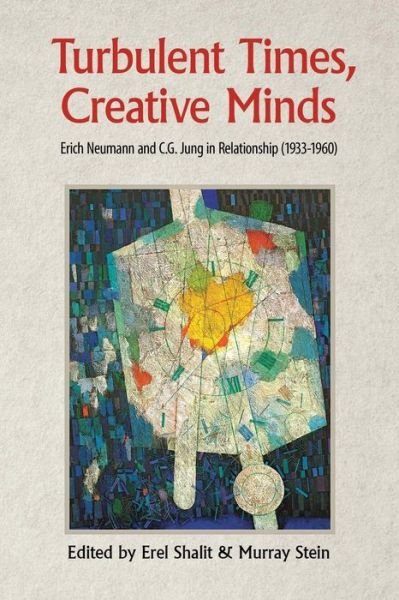 Cover for Erel Shalit · Turbulent Times, Creative Minds (Paperback Book) (2017)