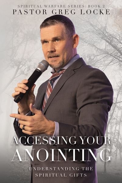 Cover for Greg Locke · Accessing Your Anointing (Buch) (2023)