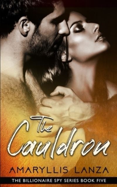 Cover for Amaryllis Lanza · The Cauldron (Paperback Book) (2021)