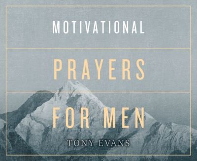 Cover for Tony Evans · Motivational Prayers for Men (CD) (2022)