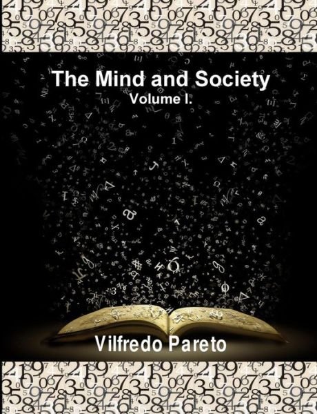 Cover for Vilfredo Pareto · The Mind and Society, Vol. 1 (Paperback Book) (2018)