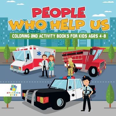 Cover for Educando Kids · People Who Help Us Coloring and Activity Books for Kids Ages 4-8 (Paperback Book) (2019)