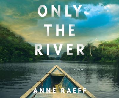 Cover for Anne Raeff · Only the River (CD) (2020)