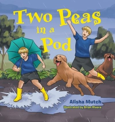 Cover for Alisha Mutch · Two Peas in a Pod (Book) (2022)