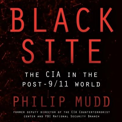 Cover for Philip Mudd · Black Site (CD) (2019)