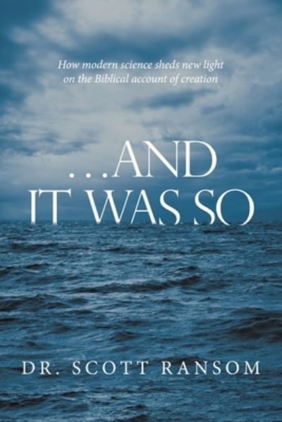 Cover for Scott Ransom · ... and It Was So (Book) (2022)