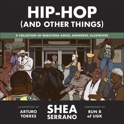 Cover for Shea Serrano · Hip-Hop (and Other Things) (CD) (2021)