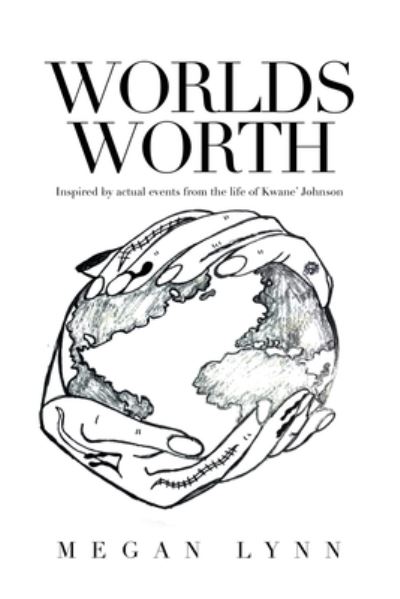 Cover for Megan Lynn · Worlds Worth (Book) (2022)