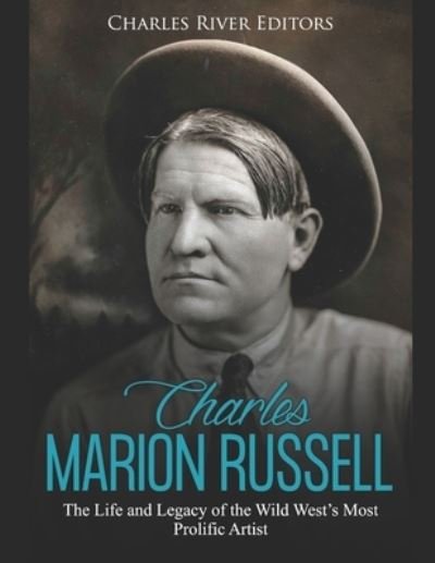 Cover for Charles River Editors · Charles Marion Russell (Paperback Bog) (2019)