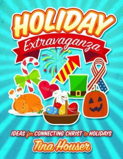 Cover for Tina Houser · Holiday Extravaganza (Pocketbok) (2019)