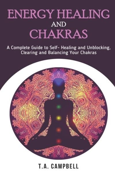 Cover for T a Campbell · Energy Healing and Chakras (Paperback Bog) (2020)