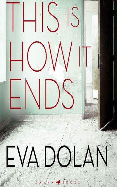 Cover for Eva Dolan · This Is How It Ends (CD) (2022)