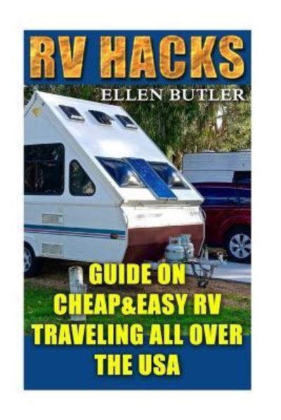 Cover for Ellen Butler · RV Hacks (Paperback Book) (2018)
