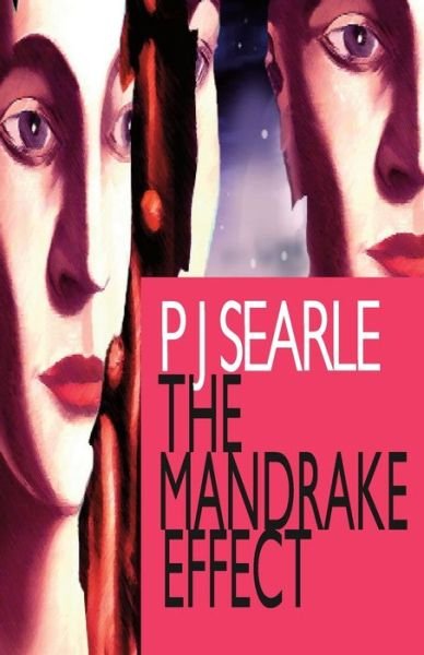 Peter Joseph Searle · The Mandrake Effect (Paperback Book) (2018)