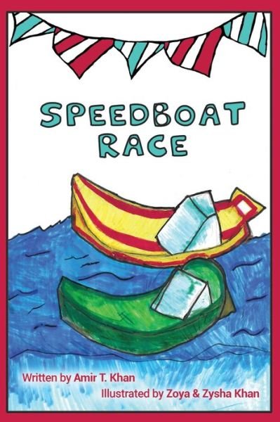 Amir Tariq Khan · Speedboat Race (Paperback Book) (2021)