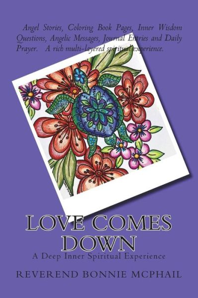 Cover for Rev Bonnie McPhail · Love Comes Down (Paperback Book) (2018)