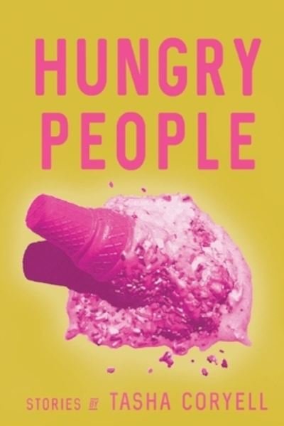 Cover for Tasha Coryell · Hungry People (Paperback Bog) (2018)