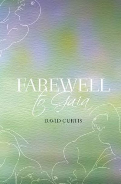 Cover for David Curtis · Farewell to Gaia (Pocketbok) (2018)