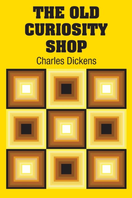 Cover for Charles Dickens · The Old Curiosity Shop (Paperback Book) (2018)