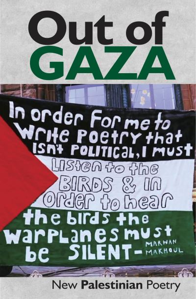 Cover for Out of Gaza: New Palestinian Poetry (Paperback Book) (2024)