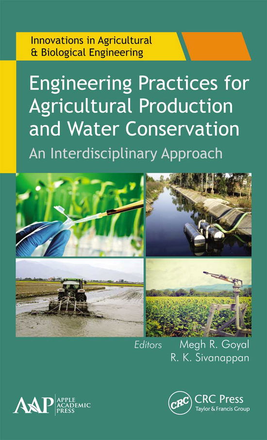 Cover for Megh R. Goyal · Engineering Practices for Agricultural Production and Water Conservation: An Interdisciplinary Approach - Innovations in Agricultural &amp; Biological Engineering (Paperback Book) (2021)