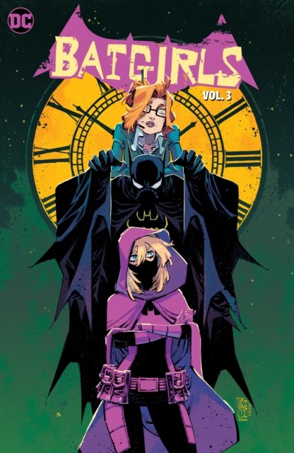 Cover for Becky Cloonan · Batgirls Vol. 3: Girls to the Front (Paperback Book) (2023)