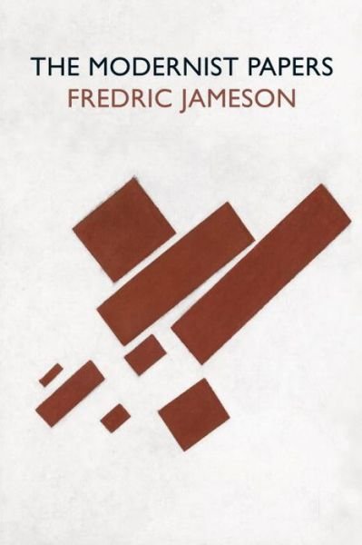 Cover for Fredric Jameson · The Modernist Papers (Paperback Book) (2016)
