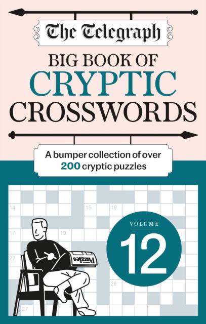 Cover for Telegraph Media Group Ltd · The Telegraph Big Book of Cryptic Crosswords 12 - The Telegraph Puzzle Books (Pocketbok) (2023)