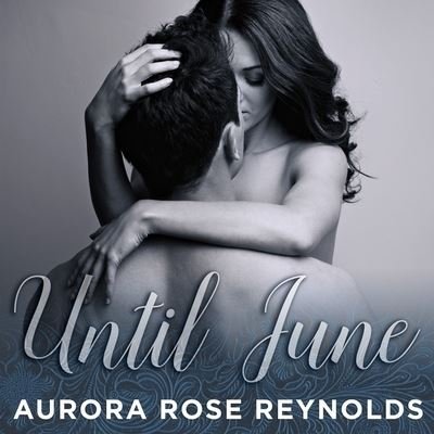 Cover for Aurora Rose Reynolds · Until June (CD) (2016)