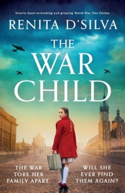 Cover for Renita D'Silva · The War Child (Paperback Book) (2021)