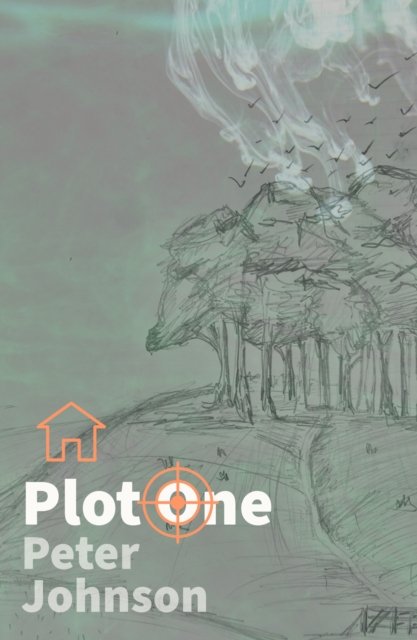 Cover for Peter Johnson · Plot One (Paperback Book) (2023)