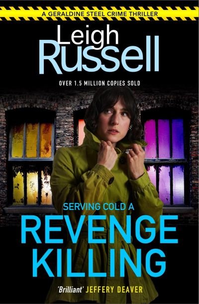 Cover for Leigh Russell · Revenge Killing: DI Steel: 21 - A DI Geraldine Steel Thriller (Pocketbok) (2024)