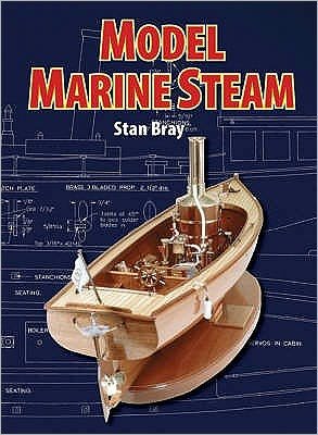 Cover for Stan Bray · Model Marine Steam (Paperback Book) (2006)
