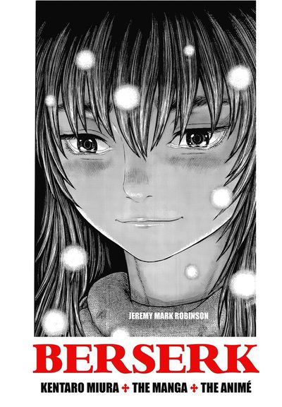 Berserk : Kentaro Miura - Jeremy Mark Robinson - Kirjat - Crescent Moon Publishing - 9781861718457 - maanantai 14. helmikuuta 2022