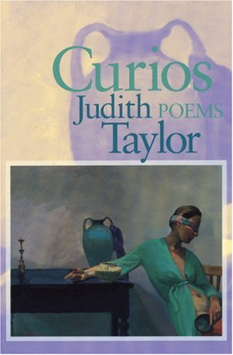 Cover for Judith Taylor · Curios: Poems (Paperback Book) [First edition] (2000)