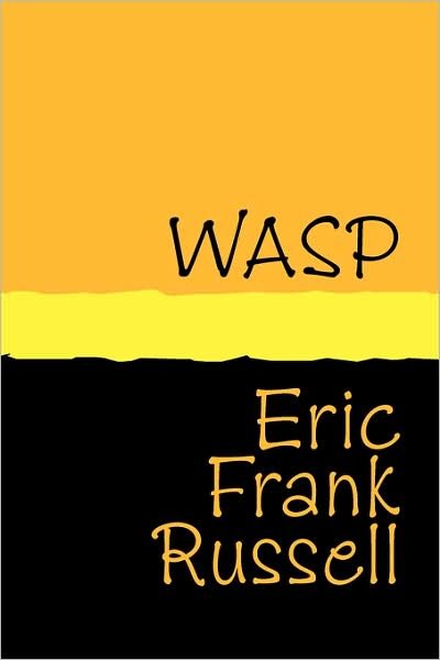 Cover for Eric Frank Russell · Wasp - Large Print (Paperback Book) [Lrg edition] (2007)