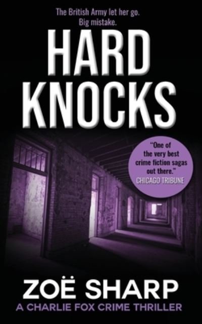 Cover for Zoe Sharp · HARD KNOCKS: #03 - Charlie Fox crime thriller series (Paperback Book) [3 Revised edition] (2020)