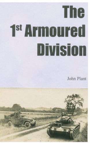 Cover for John Plant · The 1st Armoured Division (Paperback Book) (2013)