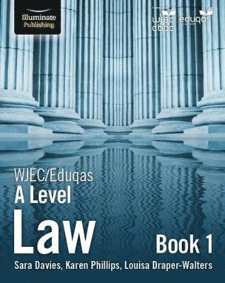 Cover for Sara Davies · WJEC / Eduqas Law for A Level: Book 1 (Paperback Book) (2018)