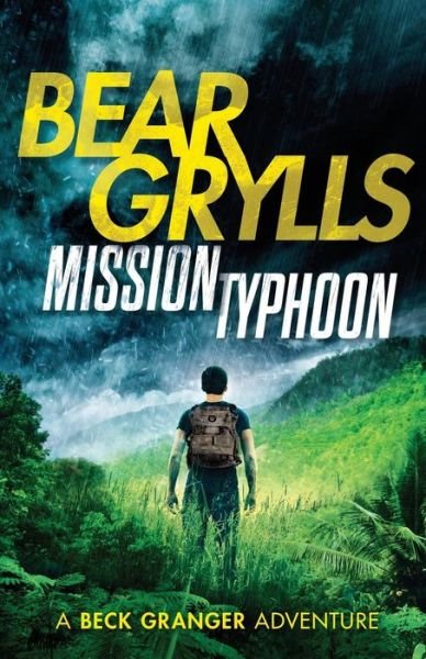 Cover for Bear Grylls · Mission Typhoon (Paperback Bog) (2016)