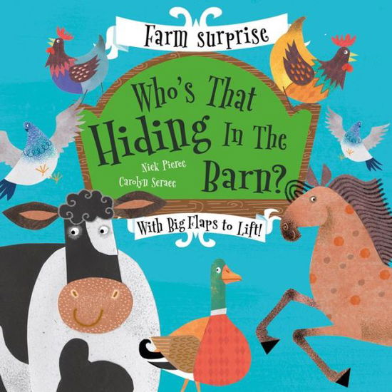 Cover for Nick Pierce · Who's That Hiding In The Barn? - Who's Hiding (Board book) [Illustrated edition] (2019)