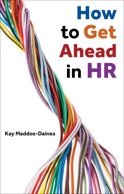 Cover for Kay Maddox-Daines · How to Get Ahead in HR (Paperback Book) (2021)