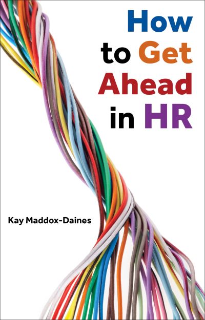 Cover for Kay Maddox-Daines · How to Get Ahead in HR (Pocketbok) (2021)