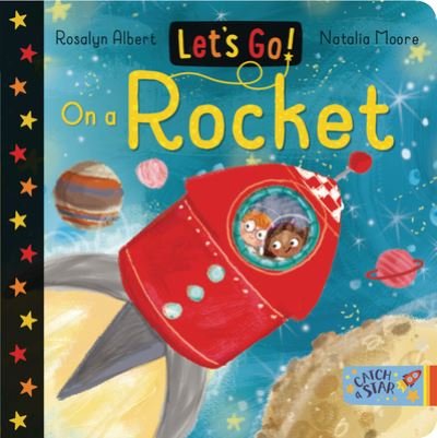 Cover for Rosalyn Albert · Let's Go on a Rocket (Board book) (2021)