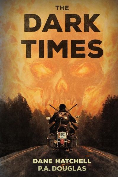 Cover for P.a. Douglas · The Dark Times: a Zombie Novel (Paperback Book) (2014)