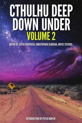 Cthulhu Deep Down Under Volume 2 - - Books - IFWG Publishing International - 9781925759457 - September 1, 2018