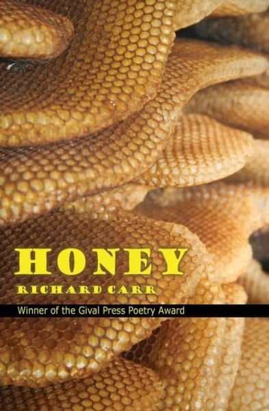 Cover for Richard Carr · Honey (Paperback Bog) [First edition] (2014)