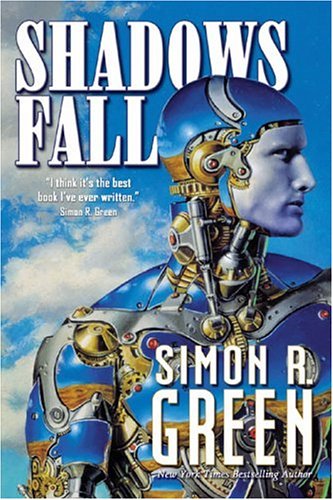 Shadows Fall - Simon R. Green - Książki - BenBella Books - 9781932100457 - 10 kwietnia 2005